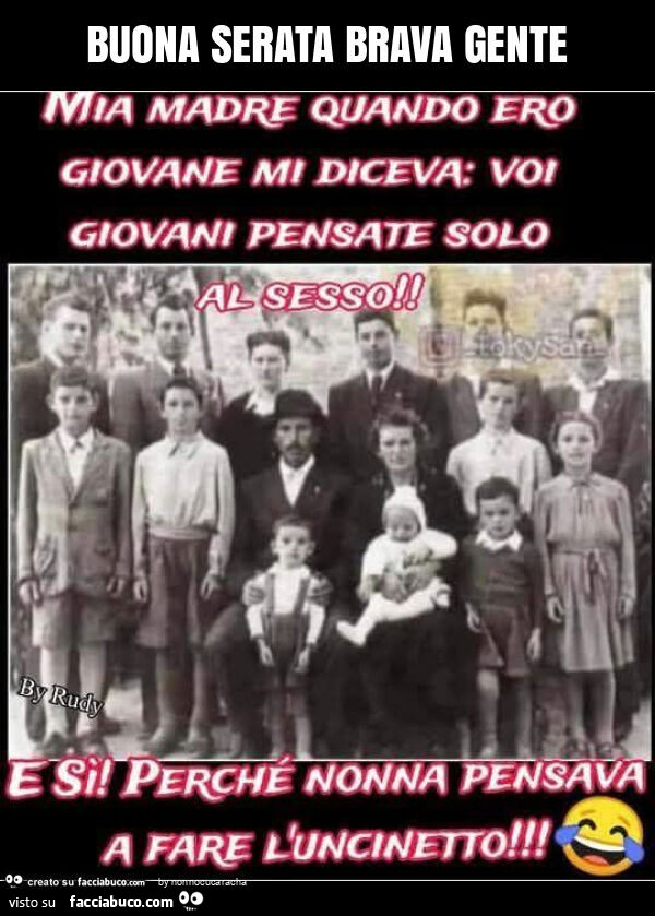 Buona serata brava gente