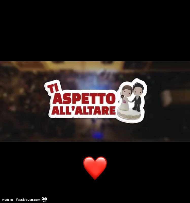 Ti aspetto all'altare