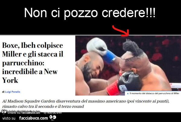 Non ci pozzo credere. Boxe. Ibeh fa saltare parrucchino a Miller
