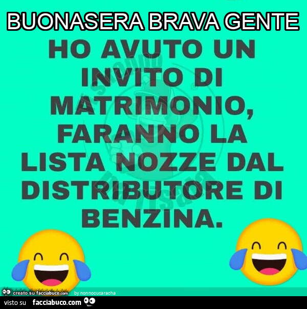 Buonasera brava gente