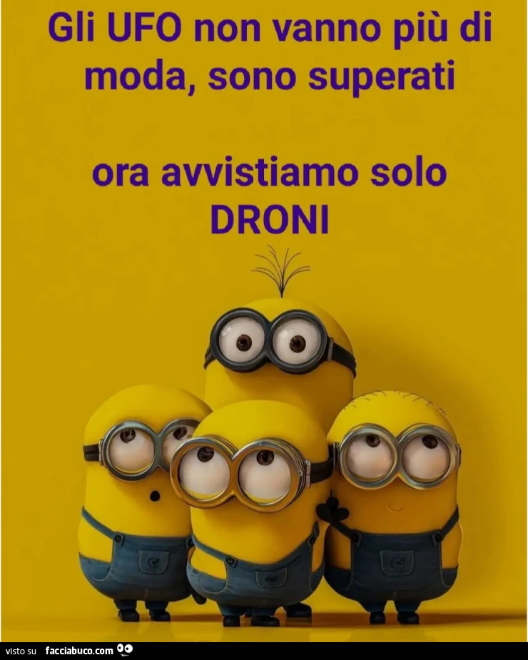 Gli ufo non vanno più di moda sono superati ora avvistiamo solo droni