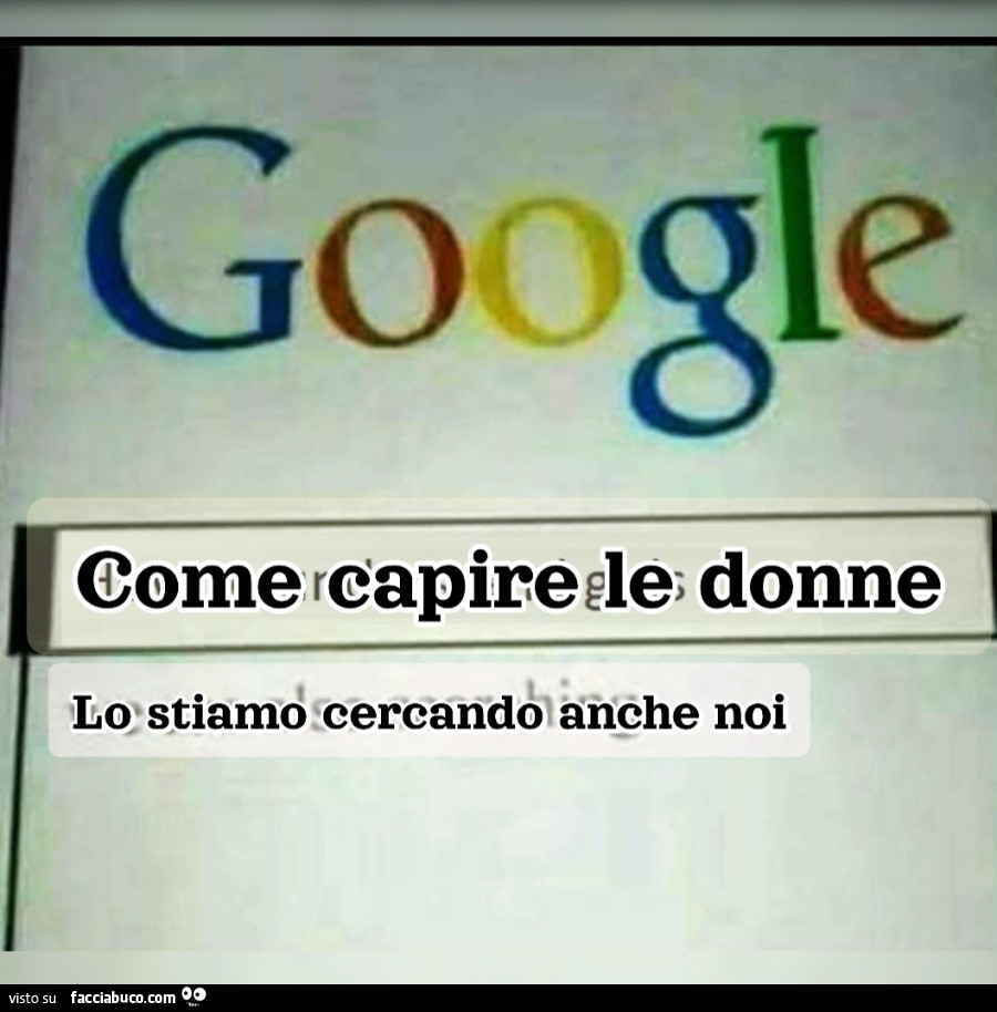 Capire le donne googolando
