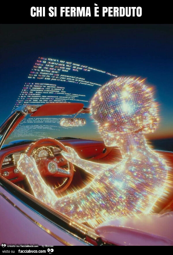 Chi si ferma è perduto