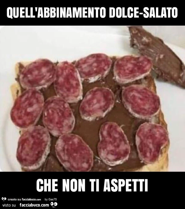 Quell'abbinamento dolce-salato che non ti aspetti