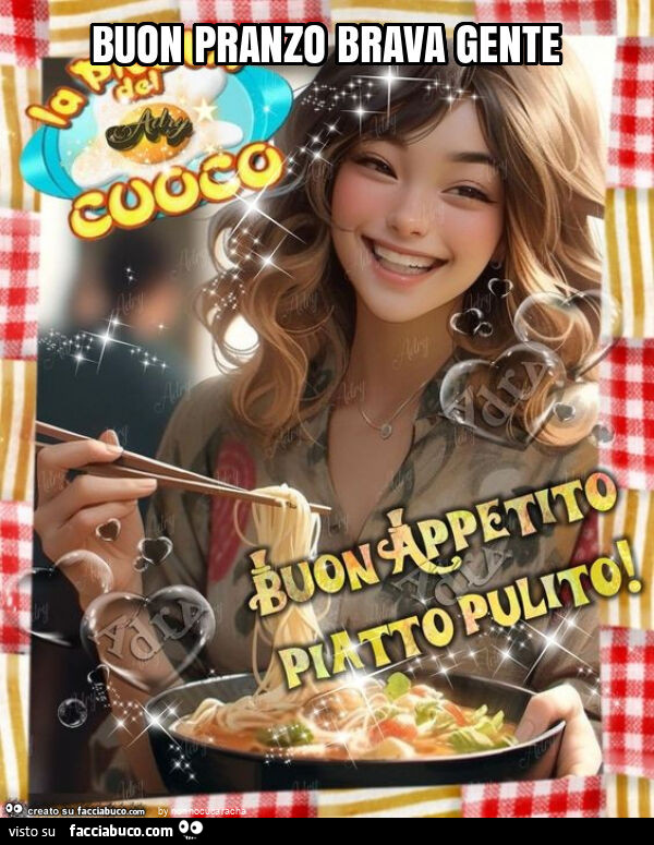Buon pranzo brava gente