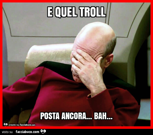E quel troll posta ancora&hellip; bah