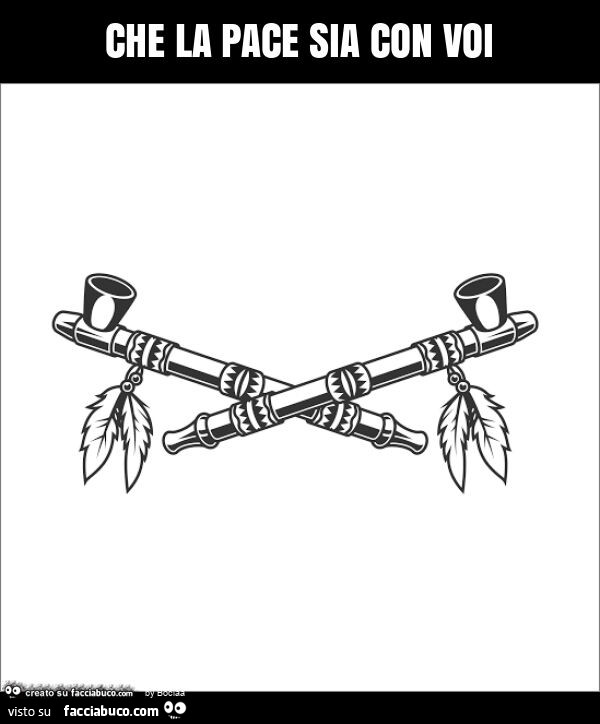 Che la pace sia con voi