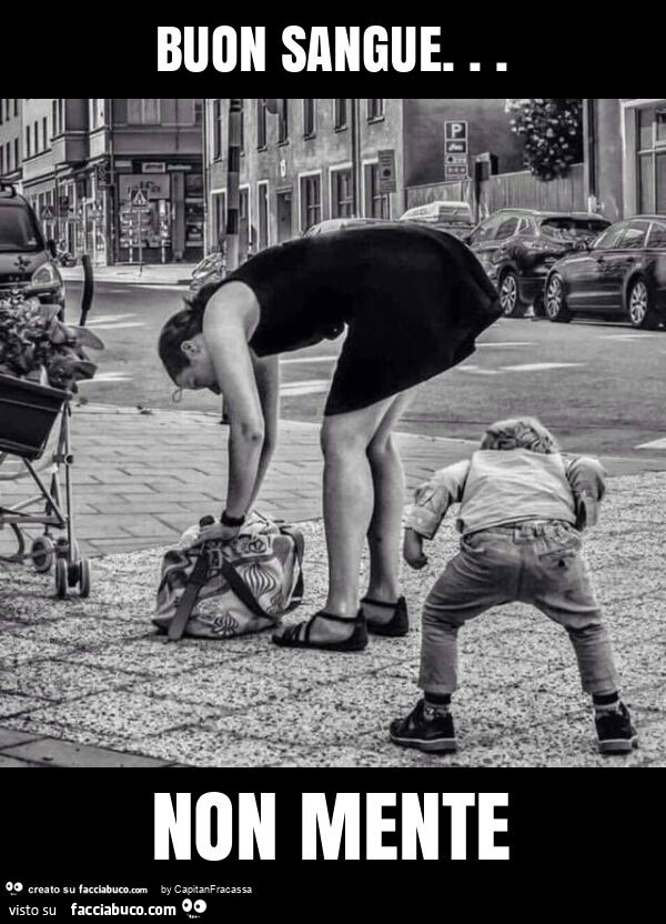 Buon sangue… non mente
