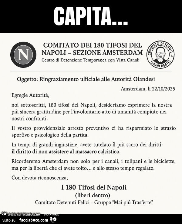 Capita… comitato dei 180 tifosi del napoli. Oggetto: ringraziamento ulficiale alle autorità olandesi amsterdam