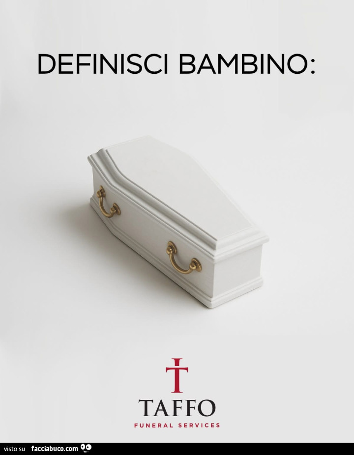 Definisci bambino: taffo funeral services