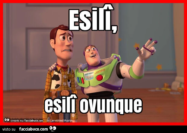 Esilรฎ, esilรฎ ovunque