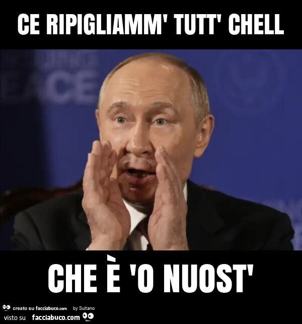 Ce ripigliamm' tutt' chell che è 'o nuost'