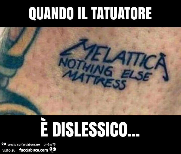 Quando il tatuatore è dislessico