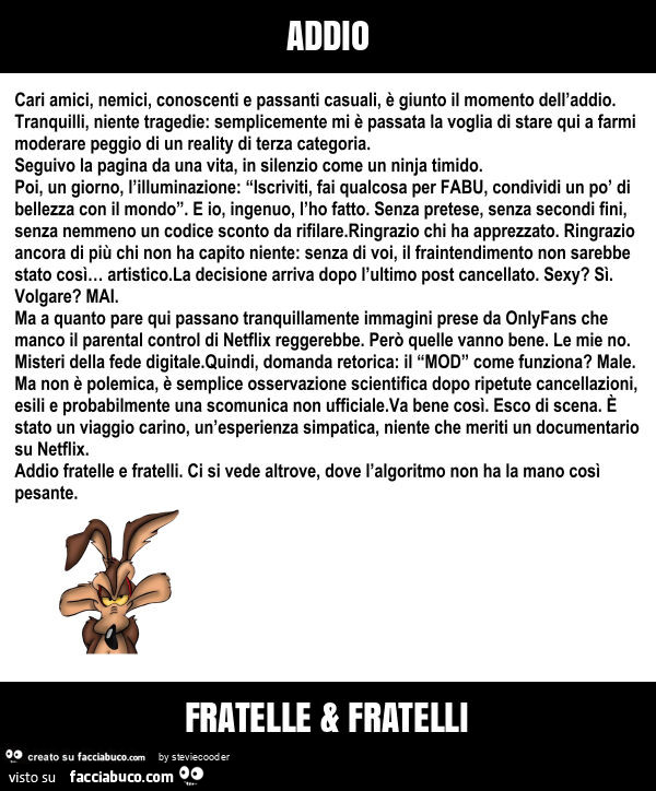 Addio fratelle & fratelli