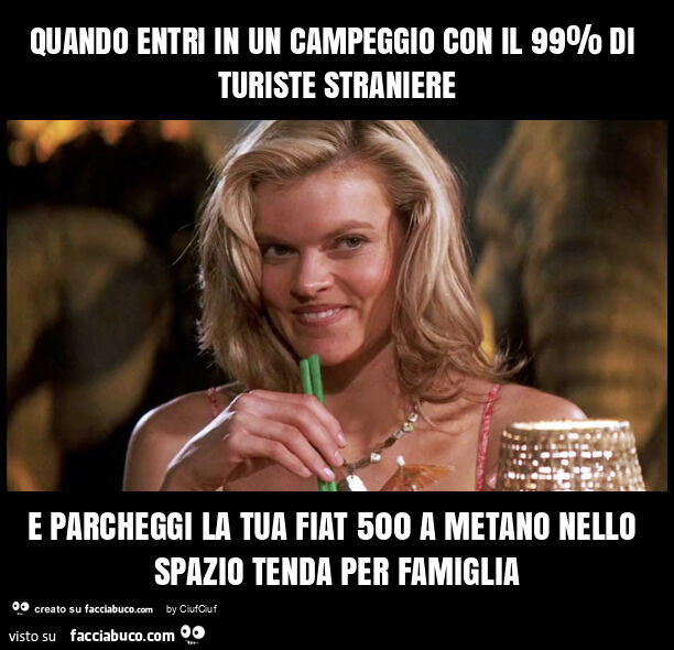 Quando entri in un campeggio con il 99% di turiste straniere e parcheggi la tua fiat 500 a metano nello spazio tenda per famiglia