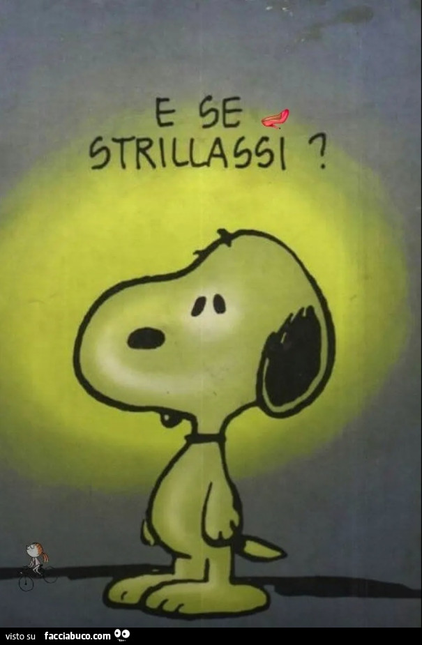 Snoopy e se strillassi