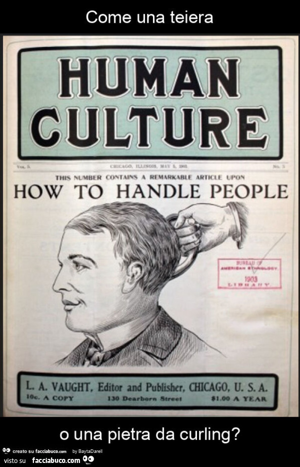 Come una teiera o una pietra da curling?