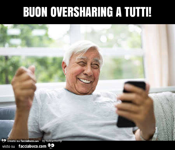 Buon oversharing a tutti