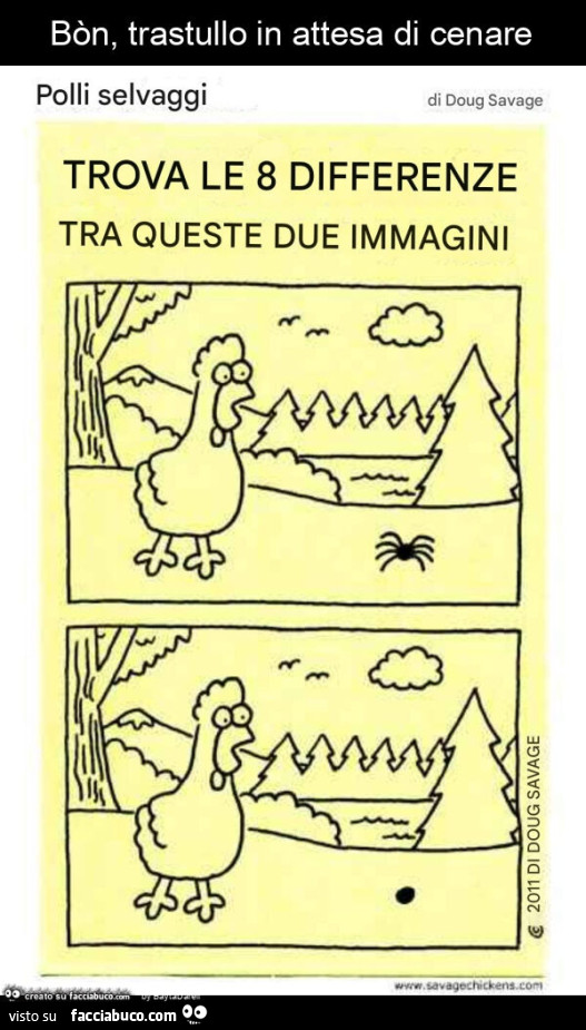 Bòn, trastullo in attesa di cenare. Polli selvaggi. Trova le 8 differenze. Courtesy Doug Savage