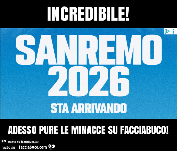 Incredibile! Adesso pure le minacce su facciabuco