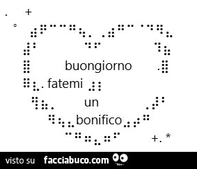 Buongiorno. Fatemi un bonifico&hellip;