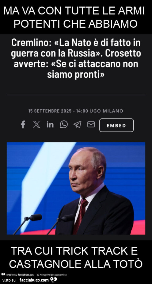 Ma va con tutte le armi potenti che abbiamo tra cui trick track e castagnole alla totò