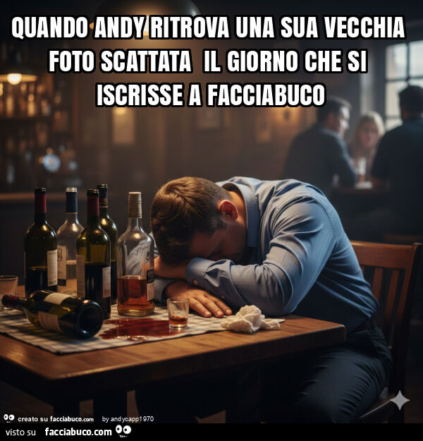 Quando andy ritrova una sua vecchia foto scattata il giorno che si iscrisse a facciabuco