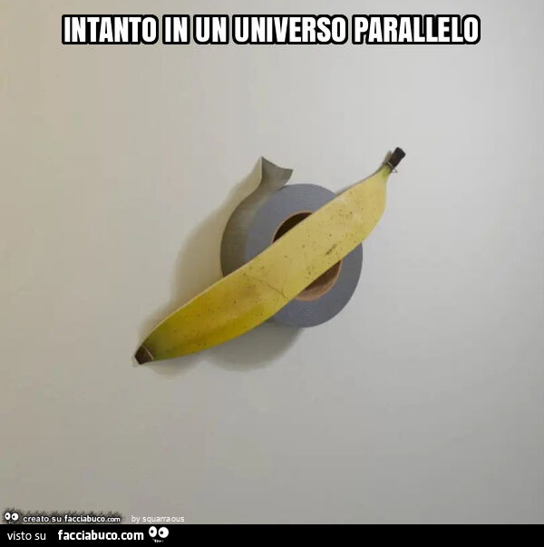 Intanto in un universo parallelo