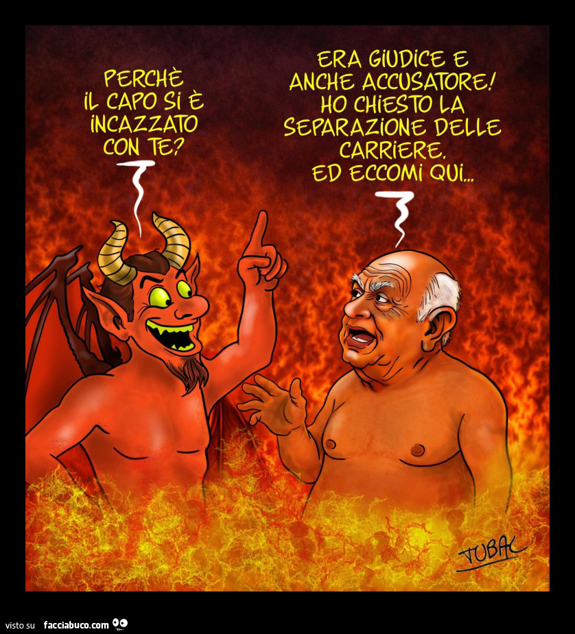 Perchè il capo si è incazzato con te? Era giudice e anche accusatore