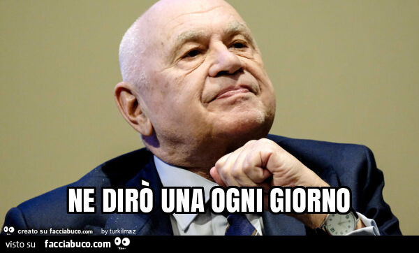 Ne dirò una ogni giorno