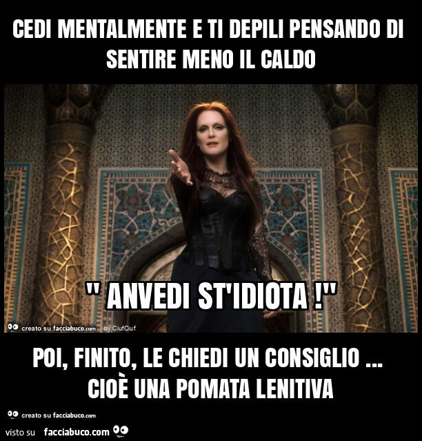 Cedi mentalmente e ti depili pensando di sentire meno il caldo poi, finito, le chiedi un consiglio… cioè una pomata lenitiva
