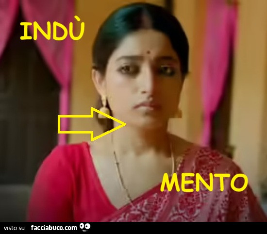 Gnocca Indù, indù mento