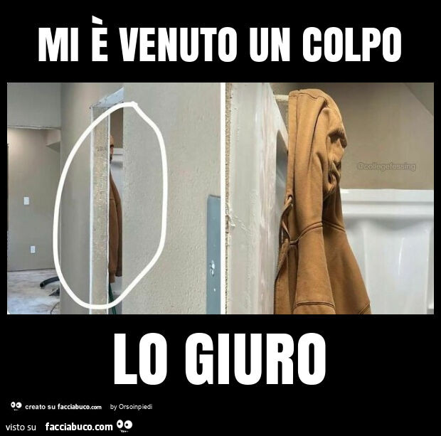 Mi è venuto un colpo lo giuro