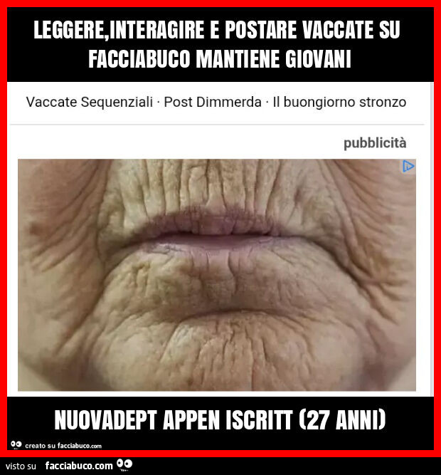 Leggere, interagire e postare vaccate su facciabuco mantiene giovani nuovadept appen iscritt (27 anni)