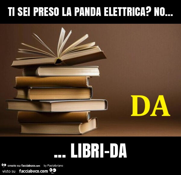 Ti sei preso la panda elettrica? No… libri-da