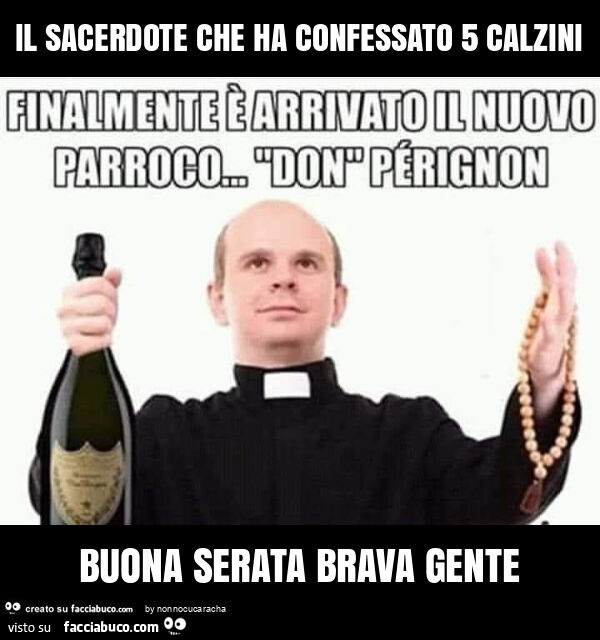 Il sacerdote che ha confessato 5 calzini buona serata brava gente