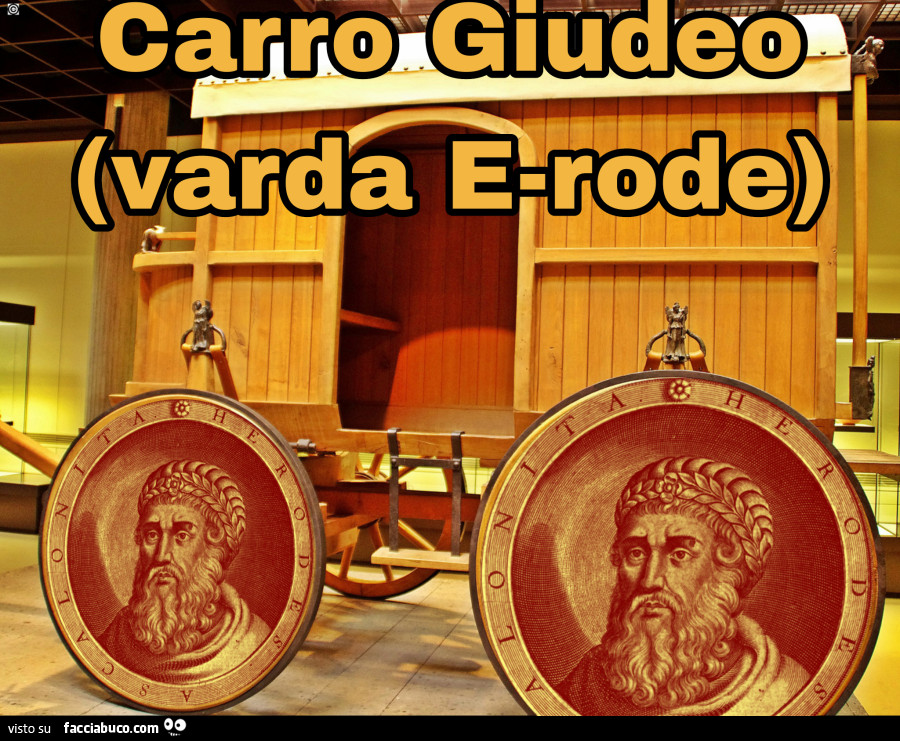 Carro Giudeo. Varda E-Rode