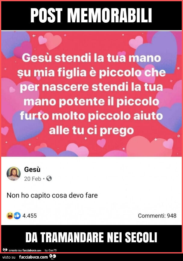 Post memorabili da tramandare nei secoli
