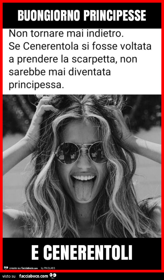 Buongiorno principesse e cenerentoli