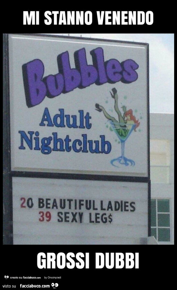 Mi stanno venendo grossi dubbi