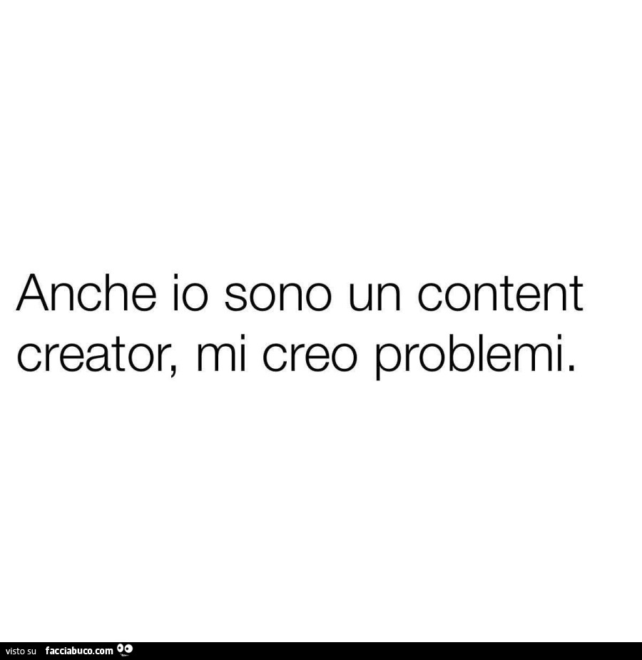 Anche io sono un content creator, mi creo problemi
