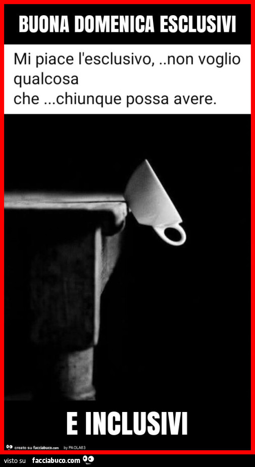 Buona domenica esclusivi e inclusivi