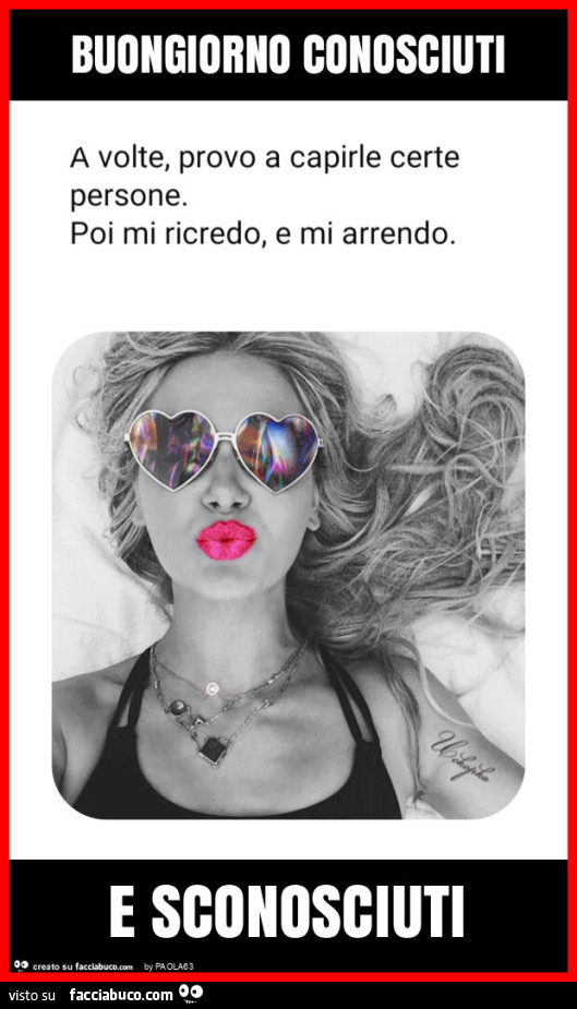 Buongiorno conosciuti e sconosciuti