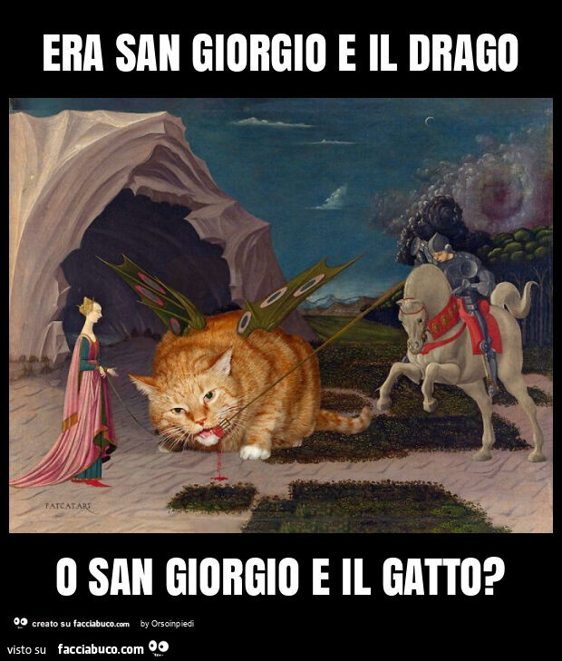 Era san giorgio e il drago o san giorgio e il gatto?