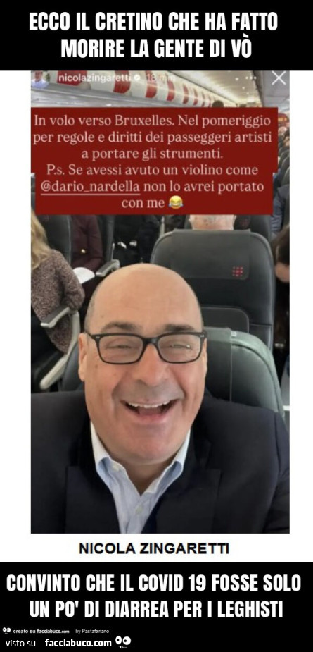 Ecco il cretino che ha fatto morire la gente di vò convinto che il covid 19 fosse solo un po' di diarrea per i leghisti