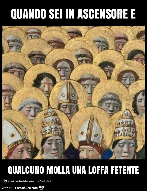 Quando sei in ascensore e qualcuno molla una loffa fetente