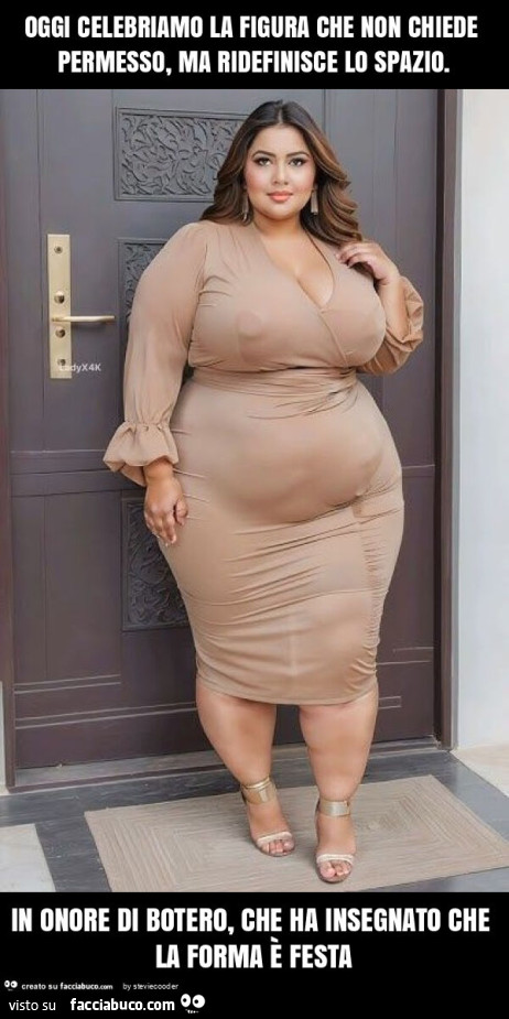 Oggi celebriamo la figura che non chiede permesso, ma ridefinisce lo spazio. In onore di botero, che ha insegnato che la forma è festa