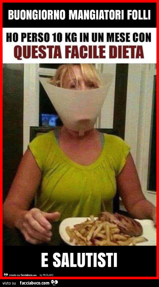 Buongiorno mangiatori folli e salutisti