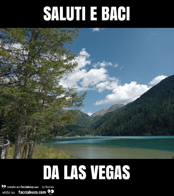 Saluti e baci da las vegas