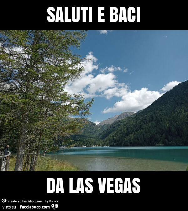 Saluti e baci da las vegas